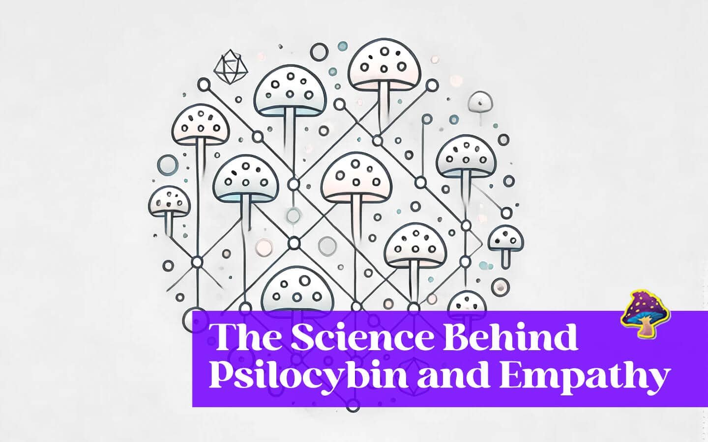 empathy and magic mushrooms how it helps